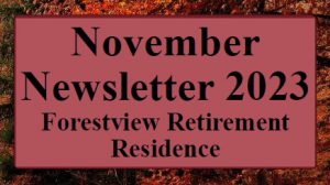 November Newsletter title for Forestview Retirement Residence